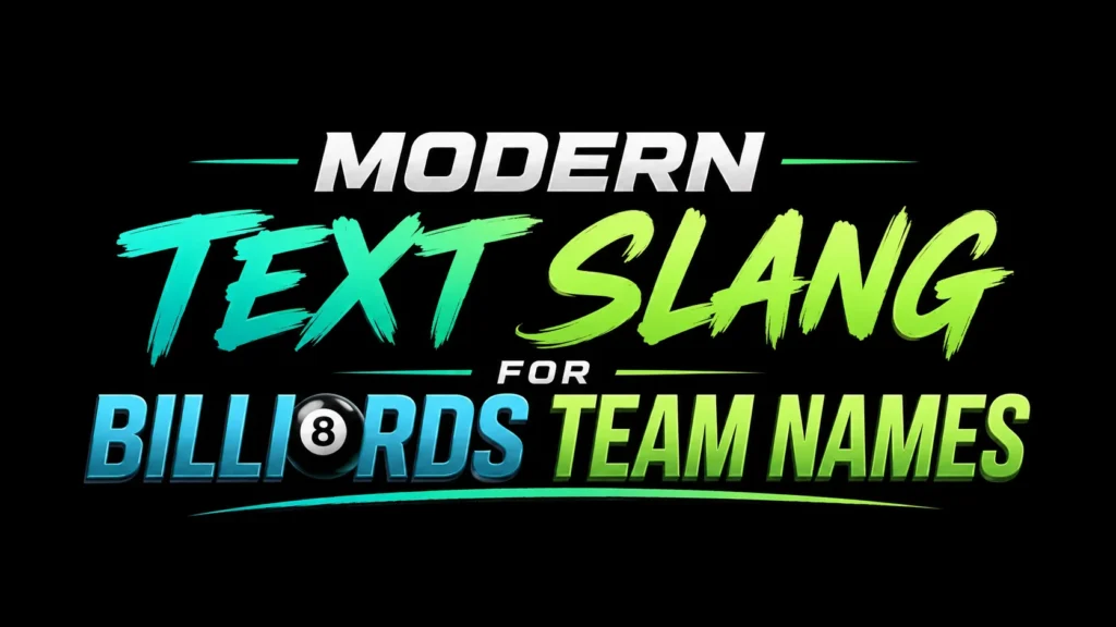 Billiards Team Names: 350+ Creative,  and Competitive Ideas