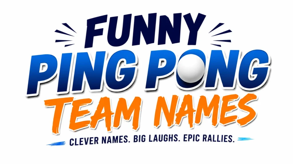 Elegant 16:9 website banner featuring the centered text “Funny Ping Pong Team Names” in bold, modern typography. The design uses vibrant blue and orange lettering with a clean white background, creating a professional, energetic, and engaging look suitable for a blog header or educational article about creative and humorous ping pong team names.