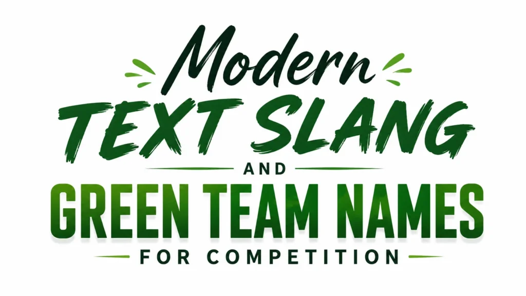 Green Team Names for Competition: Creative Ideas