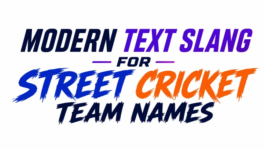 Street Cricket Team Names: 300+ Creative and Powerful Ideas