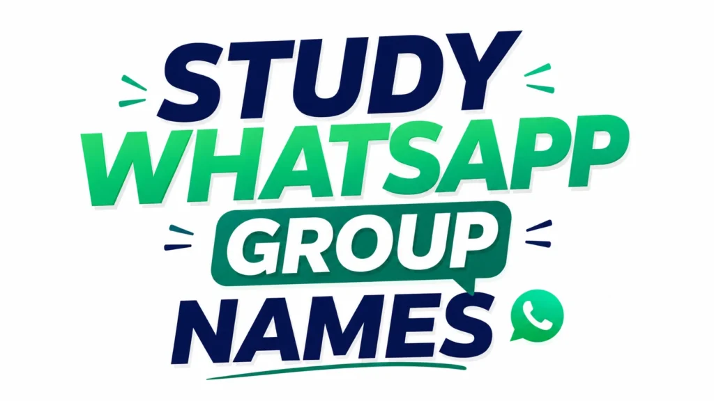 Study WhatsApp Group Name Ideas: Motivating & Unique Names
