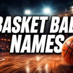 250+ Basket ball Names | Cool, Funny & Creative Team Ideas
