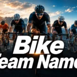 250+ Bike Team Names | Cool, Funny & Creative Ideas