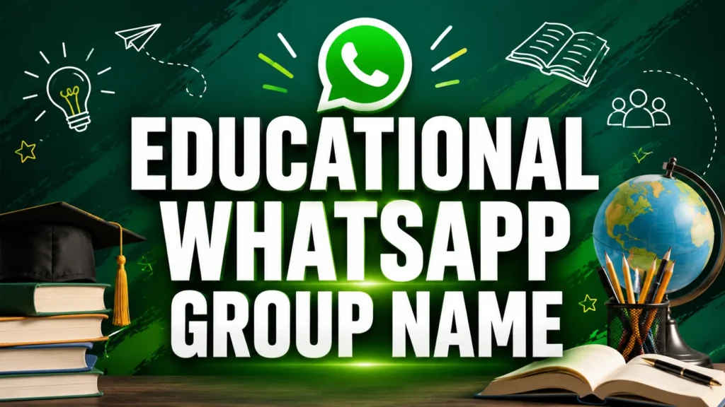 educational-whatsapp-group-name
