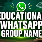 250+ Educational WhatsApp Group Name Ideas for Students