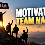 180+ Motivation Team Name Ideas for Every Group
